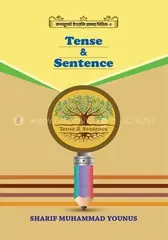 Tense And Sentences : Sharif Muhammad Younus - Rokomari